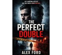 Perfect Double: A Thriller of Identity and Deception