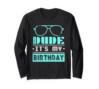 Perfect Dude It's My Birthday Dude Merchandising Garçons Manche Longue