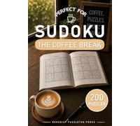 Perfect for the Coffee Break - 200 Easy Sudoku Puzzles: A relaxing companion with easy-to-read puzzles • Logic only • No guessing required • Ideal for ... recharging and enjoying a well-deserved break
