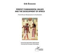 Perfect Fundamental Values And The Development Of Africa - From African Renaissance To Illumination