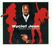 Perfect Gentleman by Wyclef Jean (2001-11-06)