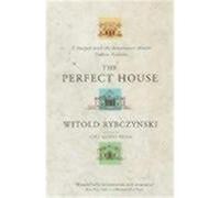 Perfect House Rybczynski, Witold (Auteur)