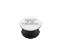 Perfect is My Surnom Funny Confidence Distressed PopSockets PopGrip Adhésif
