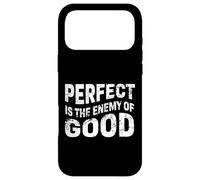 Perfect is The Enemy of Good Quote Voltaire Coque pour iPhone 17 Pro Max