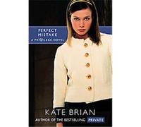 Perfect Mistake, Privilege Kate Brian (Auteur)