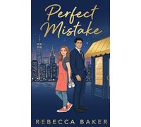 Perfect Mistake: Verbotenes Verlangen