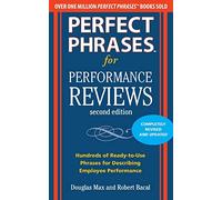 Perfect Phrases for Performance Reviews 2/E (Perfect Phrases Series)