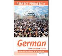 Perfect Phrases in German for Confident Travel, Perfect Phrases in Hyde Flippo (Auteur)