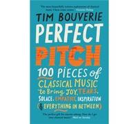 Perfect Pitch by Tim Bouverie Tim Bouverie (Auteur)