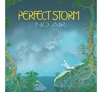 Perfect Storm - No Air