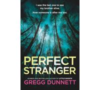 Perfect Stranger: The BRAND NEW gripping psychological thriller
