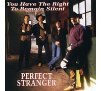 Perfect Stranger - You Have The Right to Remain Silent