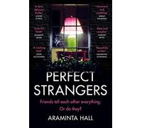 Perfect Strangers: The blockbuster must-read novel of the year that everyone is talking about