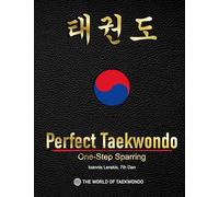 Perfect Taekwondo:: One-Step Sparring