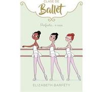 Perfecta...O Casi Barfety, Elizabeth (Auteur)