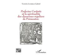 Perfectae Caritatis Et La Spiritualité Des Chanoines Réguliers De Prémontré
