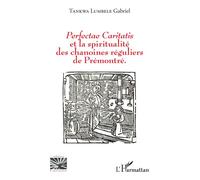 Perfectae Caritatis Et La Spiritualité Des Chanoines Réguliers De Prémontré