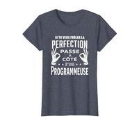 Perfection C'est Une Programmeuse Humour Informatique T-Shirt, Femme, Bleu Chiné, S