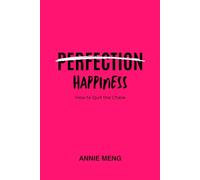 Perfection: How to Quit the Chase