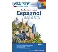 Perfectionnement espagnol (livre seul) Livres Méthodes, Langue de base Français, Langue enseignée Espagnol - David Tarradas Agea - Assimil - broché - Méthode de langue