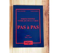 Perfectionnez votre jeu de la carte - PAS à PAS - tome 1- Sans-Atout