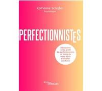 Perfectionnistes Katherine Schafler (Auteur)
