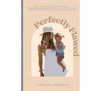 Perfectly Flawed