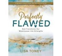 Perfectly Flawed Women's Bible Study Participant Workbook