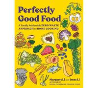 Perfectly Good Food