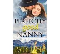 Perfectly Good Nanny