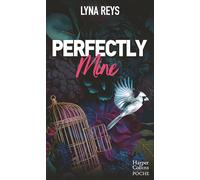 Lyna Reys – Perfectly Mine – En amour, tout n'est pas parfait – Poche