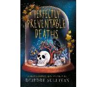 Perfectly Preventable Deaths