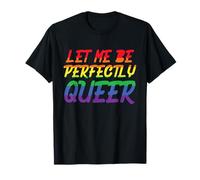 Perfectly Queer Pride Rainbow Lesbian Gay CSD Party LGBTQ T-Shirt