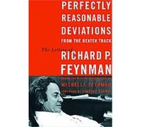 Perfectly Reasonable Deviations from the Beaten Track Richard P Feynman (Auteur)