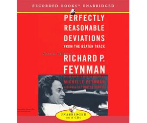 Perfectly Reasonable Deviations from the Beaten Track: The Letters of Richard P. Feynman