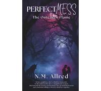 perfectMESS: The Outcast's Flame