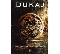 Perfekcyjna niedoskonałość - Jacek Dukaj (Buch auf Polnisch)