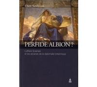 Perfide Albion ? - L'affaire Soames Et Les Arcanes De La Diplomatie Britannique