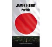 Perfidia - James Ellroy James Ellroy (Auteur)