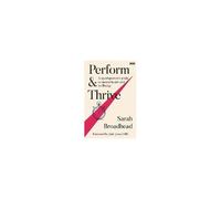 Perform & Thrive