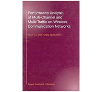 Performance Analysis Of Multi-Channel And Multi-Traffic On Wireless Communication Networks