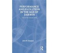 Performance and Evolution in the Age of Darwin by Jane Goodall Goodall, Jane R. (Auteur)
