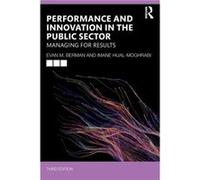 Performance and Innovation in the Public Sector by HijalMoghrabi & Imane University of Texas Permian Basin & USA HijalMoghrabi Imane University of Texas Permian Basin USA (Auteur)