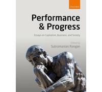 Performance And Progress: Essays On Capitalism, Business, And Society
