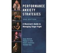 Performance Anxiety Strategies: A Musician's Guide to Managing Stage Fright