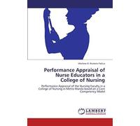 Performance Appraisal Of Nurse Educators In A College Of Nursing