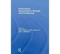 Performance Assessment in Strength and Conditioning - [Version Originale] Inconnu (Auteur)