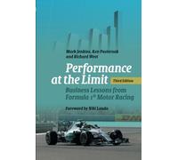 Performance at the Limit: Business Lessons from Formula 1® Motor Racing