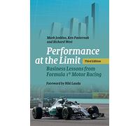 Performance at the Limit: Business Lessons from Formula 1® Motor Racing