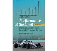 Performance At The Limit: Business Lessons From Formula 1Â® Motor Racing (Hardcover) Mark Jenkins, Ken Pasternak, Richard West (Auteur)